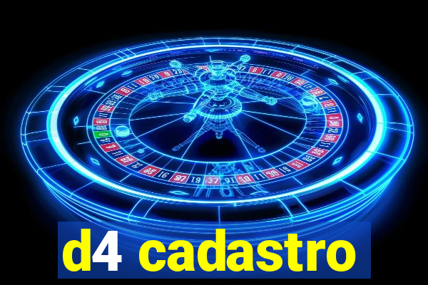 d4 cadastro